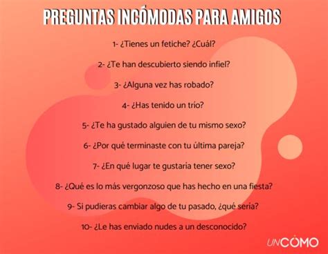 preguntas para tu mejor amigo incomodas|230 preguntas incómodas y picantes para jugar con。